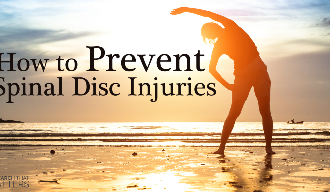 How to Prevent Spinal Disc Injuries